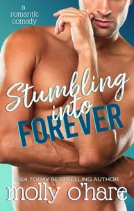 Stumbling Into Forever