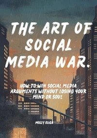 The Art of Social Media War