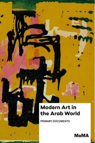  Moma - Modern art in the arab world.
