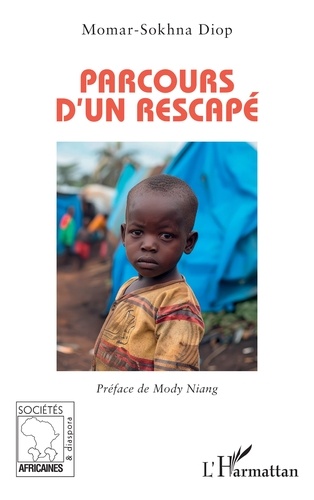 Parcours d'un rescapé - Momar-Sokhna Diop - Livres - Furet du Nord