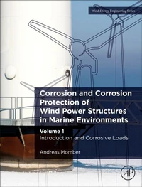 Corrosion and corrosion protection of wind power structures in marine environments