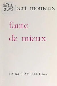 Faute de mieux