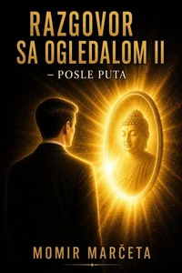 Razgovor sa ogledalom II - Posle puta