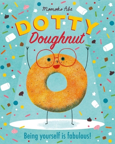 Momoko Abe - Dotty Doughnut - Being Yourself is Fabulous!.