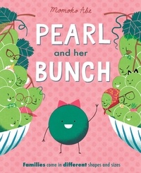 Momoko Abe - Pearl and Her Bunch - Celebrating every kind of family.