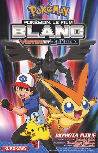 Momota Inoue - Pokémon  : Le film, Blanc Victini et Zekrom.
