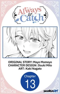 Always a Catch #013