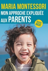 Ebook téléchargement gratuit pour kindle Mon approche expliquée aux parents par  (French Edition) PDB ePub