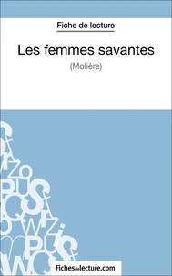 Fiche de lecture : Les femmes savantes