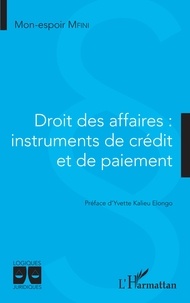 Mon-espoir Mfini - Droit des affaires : instruments de crédit et de paiement.