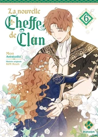 La nouvelle cheffe de clan Tome 6