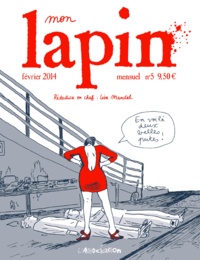 Lisa Mandel - Mon Lapin N° 5, février 2014 : .