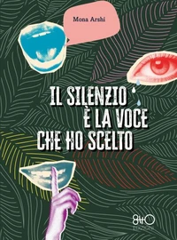 Il silenzio è la voce che ho scelto