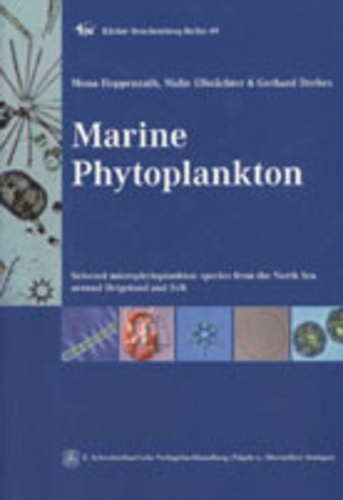 Mona Hoppenrath et Malte Elbrächter - Marine Phytoplankton - Selected microphytoplankton species from the North Sea around Helgoland and Sylt.