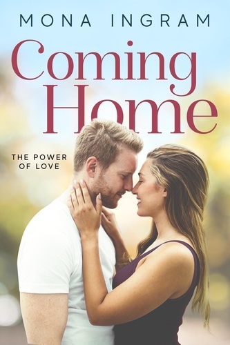  Mona Ingram - Coming Home - The Power of Love, #5.