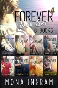  Mona Ingram - Forever Box Set (Books 1-8) - The Forever Series.
