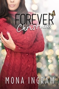  Mona Ingram - Forever Christmas - The Forever Series, #5.