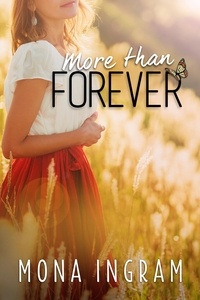  Mona Ingram - More Than Forever - The Forever Series, #7.