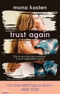 Mona Kasten - Trust again.