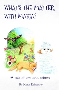  Mona Kristensen - What's the Matter with Maria? - Becoming Maria, #1.