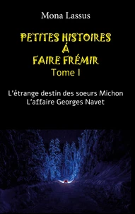 Petites histoires à faire frémir Tome 1