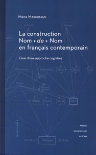 La construction Nom + de + Nom en français contemporain