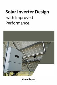  Mona Reyes - Solar Inverter Design with Improved Performance.