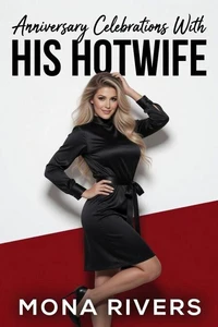 Anniversary Celebrations With His Hotwife