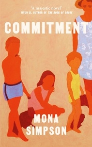Mona Simpson - Commitment.