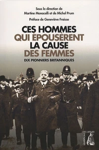 Ces hommes qui épousèrent la cause des femmes