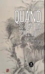 Quand se sent-on chez soi ?