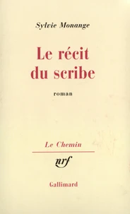 Le récit scribe