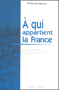 A Qui Appartient La France ? Histoire De La Propriete Urbaine De 1789 A Nos Jours Et Etat Actuel De La Propriete Immobiliere En Ville