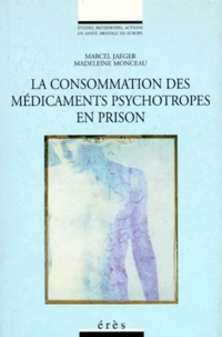La consommation des médicaments psychotropes en prison