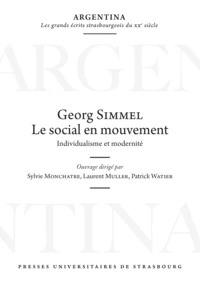 Georg Simmel : Le social en mouvement