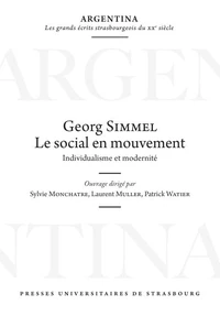Georg Simmel : Le social en mouvement