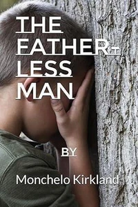 The Father-less Man