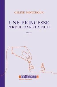 Une princesse perdue dans la nuit
