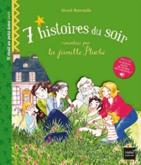 7 histoires du soir racontées par la famille Pluche