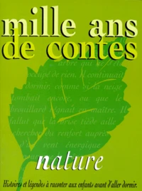 Mille ans de contes nature