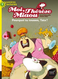 Pourquoi tu tousses, tata ?