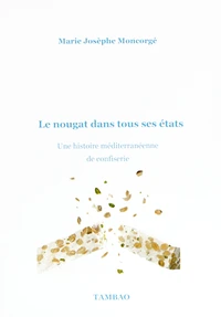 Le nougat dans tous ses états