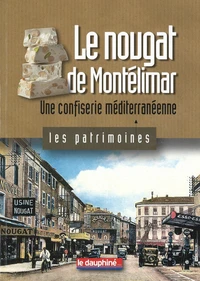Le nougat de Montélimar