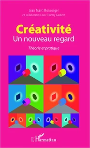 Créativité, un nouveau regard