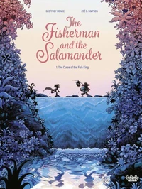 The Fisherman and the Salamander - Vol. 1 - The Curse of the Fish King