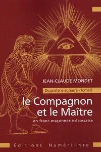 Le Compagnon et le Maître en franc-maçonnerie écossaise