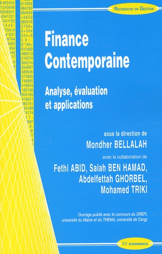 Mondher Bellalah - Finance Contemporaine. Analyse, Evaluation Et Applications.