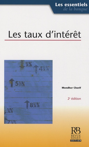 Mondher Cherif - Les taux d'intérêt.