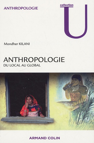 Anthropologie. Du local au global