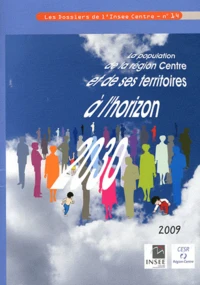 La population de la région Centre et de ses territoires à l'horizon 2030